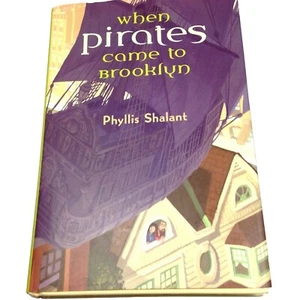 When Pirates Came to Brooklyn, Phyllis Shalant (2002, HC, Signed, First Edition) - Picture 1 of 6