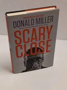 Gruseliger Abschluss: Die Tat fallen lassen und wahre Intimität finden - Donald Miller 2014 HC - Bild 1 von 8