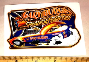 Gary Burgin ORANGE BARON 1974 Mustang Funny Car Sticker Decal NHRA Drag Racing - Picture 1 of 1