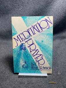 Meditation und Gebet von F. Henry Edwards (1980, Taschenbuch) - Bild 1 von 1