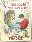 The House We Live In And Book Of Trades  Child's Book  1902 ~ 12 Color Lithos