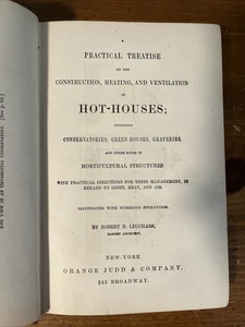 1860 Practical Treatise Of Hot Houses; Horticulture; Green Houses; Architecture - Imagen 1 de 7