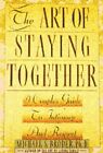The Art Of Staying Together: A Couple's Guide To Intima... By Broder, Michael S.