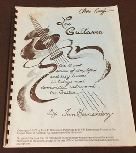 La Guitarra by Tom Hernandez (1973 Spiral-bound) - Guitar lessons - VG - Picture 1 of 4