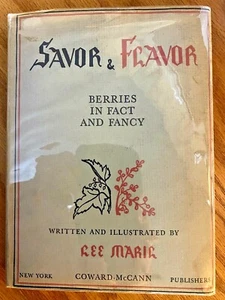 Savor and Flavor Berries in Fact and Fancy Lee Maril 1944 1st Ed Illustrated L6 - Picture 1 of 4