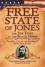 The Free State of Jones and The Echo of the Black Horn: Two Sides of the Life an