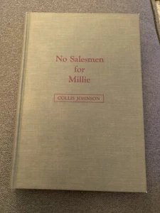 Collis JOHNSON NO SALESMEN FOR MILLIE LTD Edition 1935 AUTHOR SIGNED CATER - Picture 1 of 12