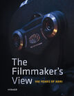 The Filmmaker's View | ARRI | 100 Years of ARRI | Buch | 264 S. | Englisch