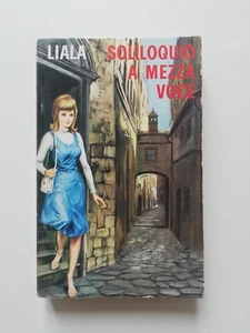 Liala Soliloquio a Mezza Voce - Romanzo Sonzogno - 1973 - Picture 1 of 4