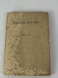 Phantom Philately by Frederick Melville (1950) - Picture 1 of 9