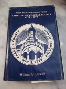 History of Caswell County North Carolina 1777-1977 William S Powell, 1977 Signed - Imagen 1 de 9