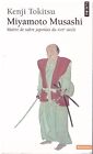 Miyamoto Musashi Kenji Tokitsu - Points Sagesses 2008 [Bon état]