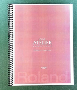 Roland AT500 Owner's Manual: 272 Pages Full Color & Protective Covers! - Picture 1 of 1