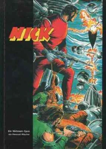 Nick, Ein Weltraum-Epos von Hansrudi Wäscher, Nr. 10 (1982), Hardcover-Comic - Picture 1 of 1