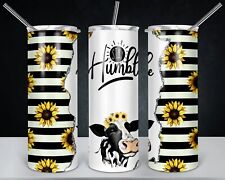 Cow Sunflowers Stay Humble 20oz skinny Tumbler