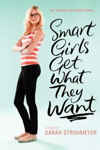 Smart Girls Get What They Want par Strohmeyer, Sarah (Livre de poche)