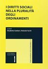 9788863427882 I diritti sociali nella pluralità degli ordinamenti - E. Catelani