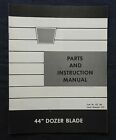 1973 OLIVER 75 105 125 145 LAWN TRACTOR "44" DOZER BLADE" PARTS & OWNERS MANUAL