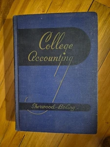 College Accounting  by Sherwood-Boling - 1940 Hardcover Textbook  - Picture 1 of 11