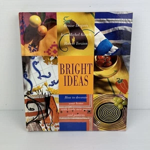French Home Decorating Bright Ideas Denise Depres Y2K Hardcover Book - Picture 1 of 20