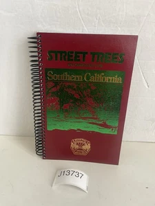 Street Trees Recommended For Southern California Spiral Book 2nd Edition - Picture 1 of 17