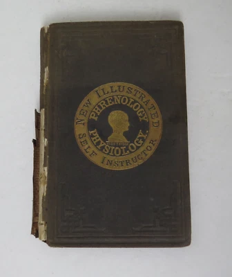 Antique New Illustrated Self Instructor Phrenology / Physiology 1859 HC - Image 1 of 4