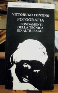 Contino FOTOGRAFIA i fondamenti della tecnica / Università Europea 1984 1°edizio - Imagen 1 de 1