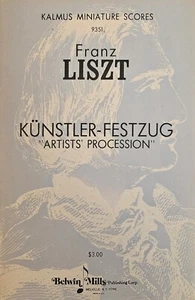Franz Liszt Artists' Procession Kunstler-Festzug Kalmus Miniature Score - Picture 1 of 1