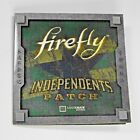 QMX Lootcrate Exclusive Firefly Independents Patch 2016 Dylan Hay Chapman