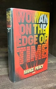 WOMAN ON THE EDGE OF TIME by Marge Piercy TRUE HB 1st SCARCE! UNREAD! - Picture 1 of 6