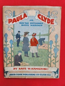 1800s Paula Clyde or How the Buttoned Boots Marched Kate Hamilton Paperback Cook - Picture 1 of 8