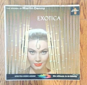 MARTIN DENNY- EXOTICA THE EXCITING SOUNDS OF LP LIBERTY LRP-3034 - Imagen 1 de 6