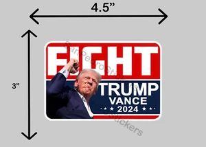 TRUMP / VANCE 2024 SHOW YOUR SUPPORT 4.5" x 3" Glossy Vinyl Sticker FIGHT! - Picture 1 of 2