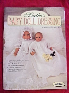 HEIRLOOM SEW MARTHA PULLEN BABY DOLL DRESSING UNCUT 16"-21" DOLLS PATTERN BOOK - Picture 1 of 5