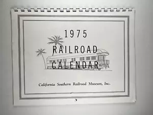 1975 Railroad / Locomotive Calendar - California Southern Railroad Museum - Picture 1 of 3