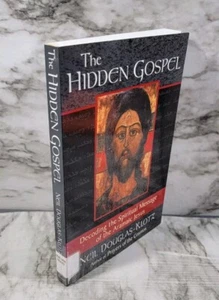 The Hidden Gospel : Decoding the Spiritual Message of the Aramaic Jesus - Picture 1 of 10