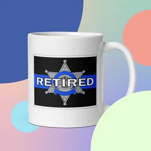 Retired Law Enforcement 11oz. Coffee Mug Police/Sheriff/Corrections - Picture 1 of 1