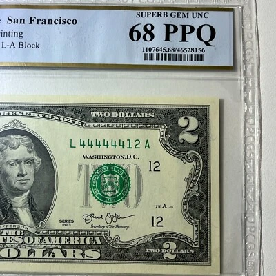 Six in a Row 4s Fancy Serial Number Two Dollar Bill 44444412 PCGS 68 PPQ - Image 1 of 3