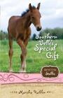 Marsha Hubler Southern Belle's Special Gift (Paperback) Keystone Stables