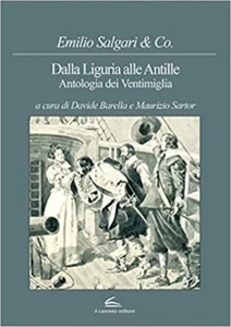 Salgari,Emilio. - Dalla Liguria alle Antille. Antologia dei Ventimiglia.  - Foto 1 di 1