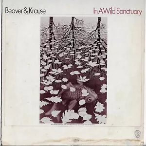 BEAVER & KRAUSE in a wild sanctuary U.S. W.B.. LP 1850_orig 1970 electronic - Picture 1 of 4