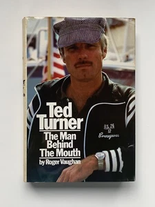 Roger Vaughan Signed Book Ted Turner Man Behind The Mouth 1978 First Edit Hard - Imagen 1 de 11