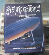 ZEPPELIN! A Battle For Air Supremacy in World War I HC Book