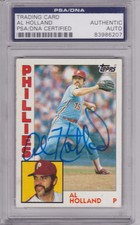 1984 Topps AL HOLLAND Signed Autographed Baseball Card PSA/DNA #564