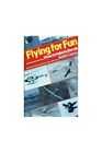 Flying For Fun: How To Take To The Air, Carey, Keith