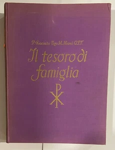 The Family Treasure - P. Giacinto Ugo M. Mioni. 1934. Rarity - Picture 1 of 5