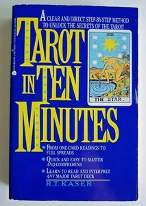 Tarot in Ten Minutes R.T. Kaser Step by Step Method PB - Foto 1 di 5