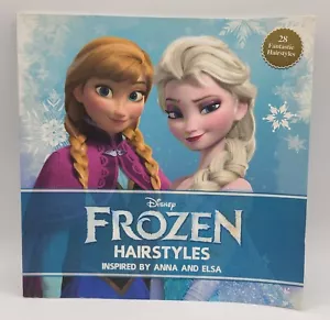 Disney Frozen Hairstyles Inspired by Anna and Elsa Paperback 2015 - Picture 1 of 3