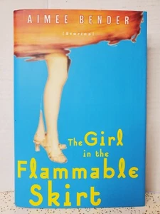Aimee BENDER / The Girl in the Flammable Skirt Signed 1998 First Edition - Picture 1 of 5