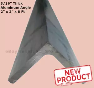 3/16" Thick Aluminum Angle 2" x 2" x 8 Feet Long Unpolished Alloy 6061 90° Stock - Picture 1 of 12